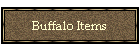Buffalo Items
